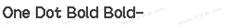One Dot Bold Bold字体转换